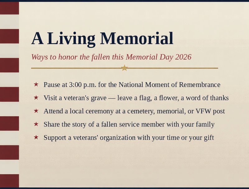 A Living Memorial — five practical ways to honor the fallen this Memorial Day 2026